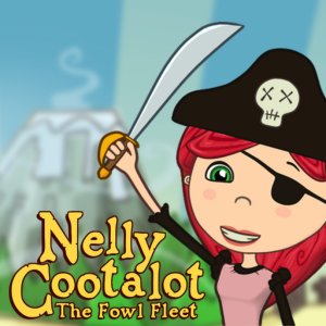 Nelly Cootalot&colon; The Fowl Fleet